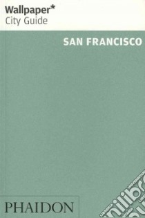 San Francisco. Ediz. inglese libro