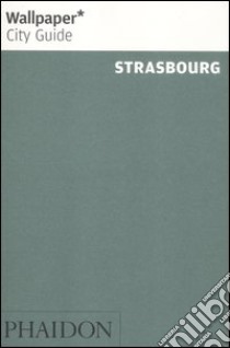 Strasburg. Ediz. inglese libro di Teuscher Léa