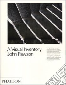 A visual inventory. Ediz. illustrata libro di Pawson John