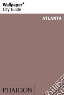 Atlanta. Ediz. inglese libro di Michaud Debbie