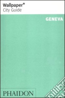 Geneva. Ediz. inglese libro di Teuscher Léa