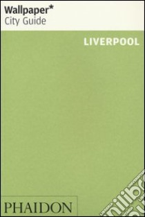 Liverpool. Ediz. inglese libro