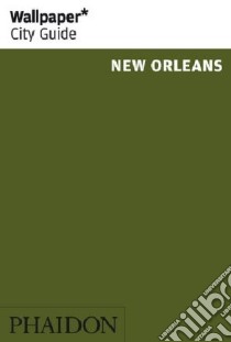 New Orleans. Ediz. inglese libro di Martin Nathan C.