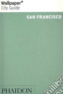 San Francisco. Ediz. inglese libro