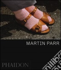 Martin Parr. Ediz. illustrata libro di Phillips Sandra S.