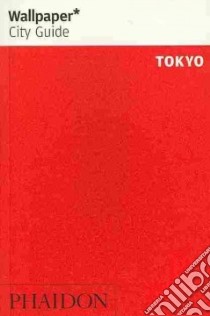 Tokyo. Ediz. inglese libro