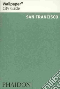 San Francisco. Ediz. inglese libro