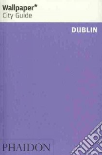 Dublin. Ediz. inglese libro