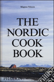 The Nordic baking book libro di Nilsson Magnus