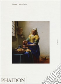 Vermeer. Ediz. illustrata libro di Franits Wayne