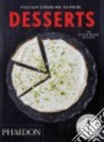 Desserts. Italian cooking school libro