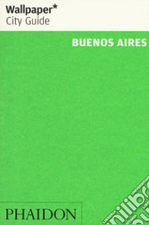 Buenos Aires. Ediz. inglese libro