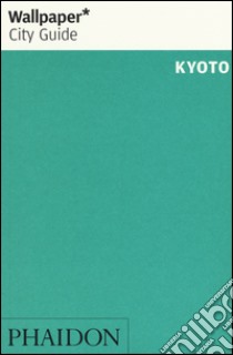 Kyoto. Ediz. inglese libro