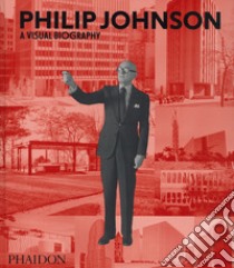 Philip Johnson. Ediz. inglese libro di Volner Ian