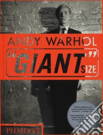 Andy Warhol. «Giant» size. Ediz. a colori libro