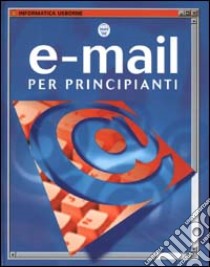 E-mail per principianti libro di Wingate Philippa