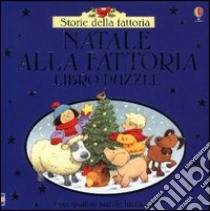 Natale alla fattoria. Libro puzzle libro