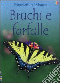 Bruchi e farfalle libro