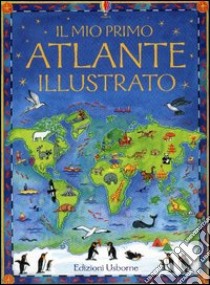 Il Mio primo atlante illustrato libro