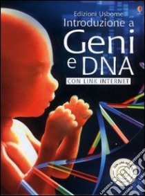 Introduzione a geni e DNA libro di Claybourne Anna