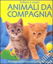 Animali da compagnia libro di Khan Sarah