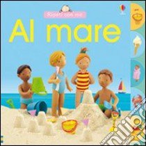 Al mare libro di Brooks Felicity