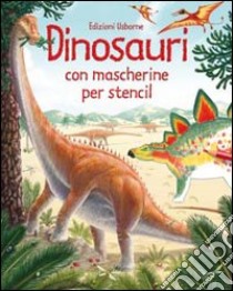 Dinosauri. Con gadget libro di Pearcey Alice