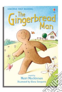 The gingerbread man. Ediz. illustrata libro di Mackinnon Mairi