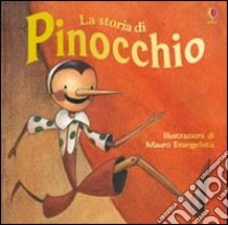 La storia di Pinocchio libro di Daynes Katie