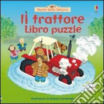 Il trattore. Libro puzzle libro di Amery Heather - Cartwright Stephen