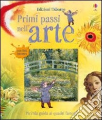 Primi passi nell'arte. Ediz. illustrata libro di Dickins Rosie