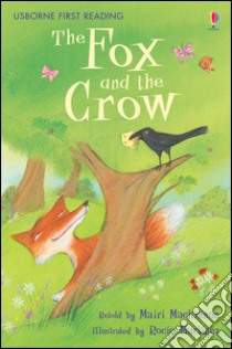 The fox and the crow libro di Mackinnon Mairi