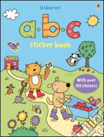 ABC sticker book. Con adesivi. Ediz. illustrata libro