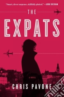 The Expats libro di PAVONE CHRIS