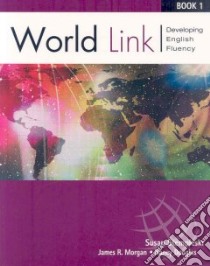 World Link Book 1 libro di Stempleski Susan, Douglas Nancy, Morgan James R.