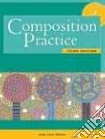 Composition practice. A text for english language learners. Per le Scuole superiori. Vol. 2 libro di Lonon Blanton Linda