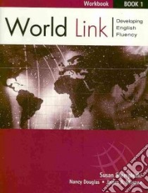 World Link Book 1 libro di Stempleski Susan, Douglas Nancy, Morgan James R., Johannsen Kristin