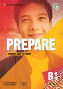 Prepare. Level 4. Pre B1. Student's book. Per le Scuole superiori. Con e-book. Con espansione online libro di Joseph Niki; Styring James; Tims Nicholas