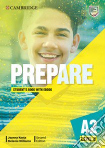 Prepare. Level 3 (A2). Student's book. Per le Scuole superiori. Con e-book libro di Kosta Joanna; Williams Melanie