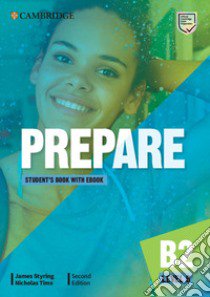 Prepare. Level 6. Student's book. Per le Scuole superiori. Con e-book. Con espansione online libro di Joseph Niki; Styring James; Tims Nicholas