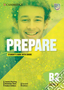 Prepare. Level 7. Student's book. Per le Scuole superiori. Con e-book. Con espansione online libro di Joseph Niki; Styring James; Tims Nicholas