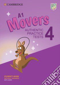 Cambridge English young learners practice tests. Pre A1 movers. Student's book without answers. Per la Scuola media. Con espansione online. Con Audio libro