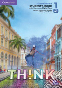 Think. Level 1. Student's book with Workbook. Per le Scuole superiori. Con e-book. Con espansione online libro di Puchta Herbert; Stranks Jeff; Lewis-Jones Peter