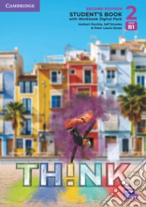 Think. Level 2. Student's book with Workbook. Per le Scuole superiori. Con e-book. Con espansione online libro di Puchta Herbert; Stranks Jeff; Lewis-Jones Peter