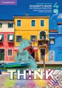 Think. Level 4. Student's book. Per le Scuole superiori. Con espansione online libro di Puchta Herbert; Stranks Jeff; Lewis-Jones Peter