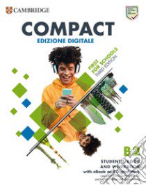 COMPACT FIRST FOR SCHOOLS 3TH ED. EDIZIONE DIGITALE - libro di THOMAS BARBARA - MATTHEWS LAURA 