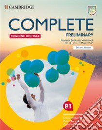 Complete preliminary. For the 2020 exam update. Students Book/Workbook. Con Test&Train. Per le Scuole superiori. Con e-book libro di Heyderman Emma; May Peter