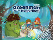 Greenman and the magic forest. Level Starter. Pupil's book. Per la Scuola elementare. Con espansione online libro