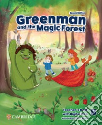 Greenman and the magic forest. Level B. Teacher's Book. Con espansione online libro di Miller Marilyn; Elliott Karen; Hill Katie