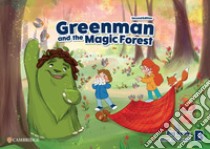 Greenman and the magic forest. Level B. Big book. Per la Scuola elementare libro